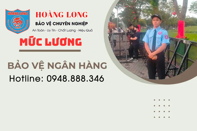 luong-bao-ve-ngan-hang luong-bao-ve-ngan-hang