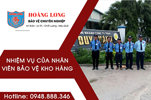 nhiem-vu-cua-nhan-vien-bao-ve-kho-hang