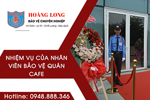 nhiem-vu-cua-nhan-vien-bao-ve-quan-cafe