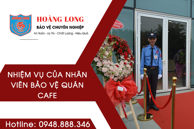 nhiem-vu-cua-nhan-vien-bao-ve-quan-cafe