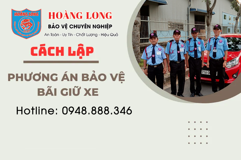 phuong-an-bao-ve-bai-giu-xe