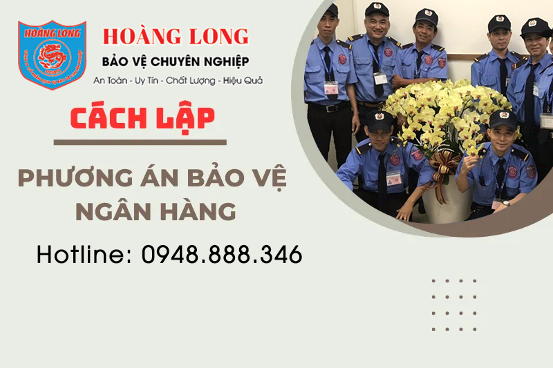 phuong-an-bao-ve-ngan-hang phuong-an-bao-ve-ngan-hang