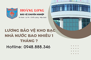 luong-bao-ve-kho-bac-nha-nuoc
